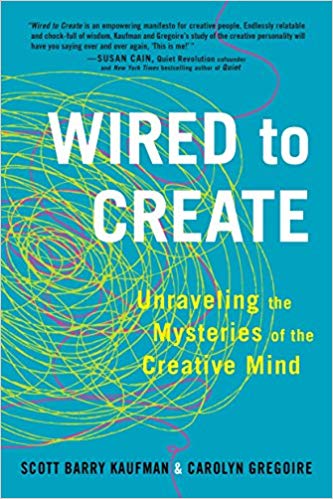 Wired to Create: Unraveling the Mysteries of the Creative ..